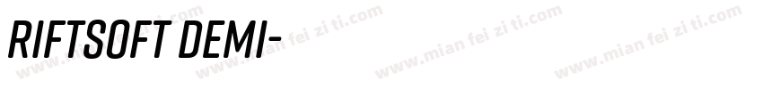 RiftSoft Demi字体转换